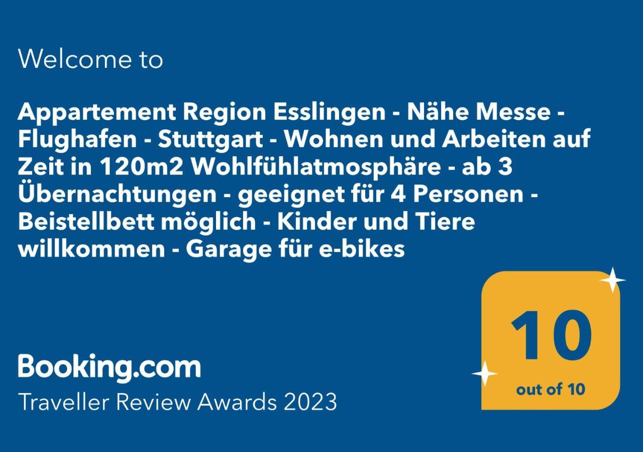 Appartement Region Esslingen - Naehe Messe - Flughafen - Stuttgart - Wohnen Und Arbeiten Auf Zeit In 120M2 Wohlfuehlatmosphaere - Ab 3 Uebernachtungen - Geeignet Fuer 4 Pers Incl Kinder - Beistellbett Moeglich - Kinder Und Tiere Willkommen - Garage F Altbach Экстерьер фото